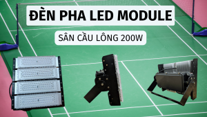 đèn pha sân cầu lông 200w