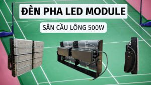 đèn pha sân cầu lông 500w ngang