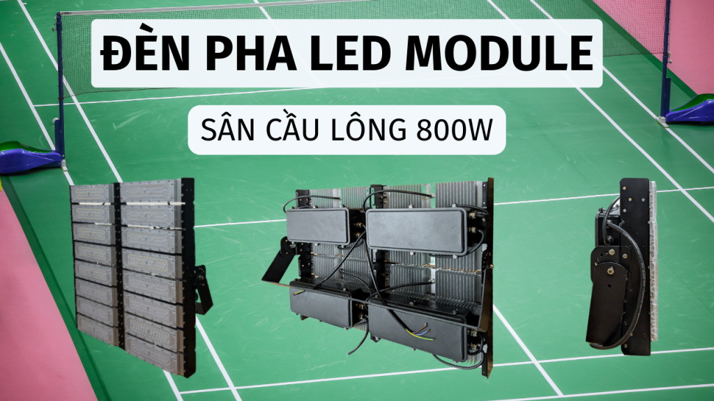đèn pha sân cầu lông 800w ngang
