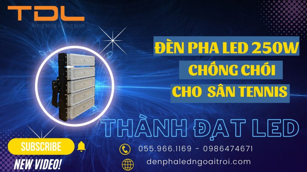 Đèn pha LED thể thao sân tennis 250w