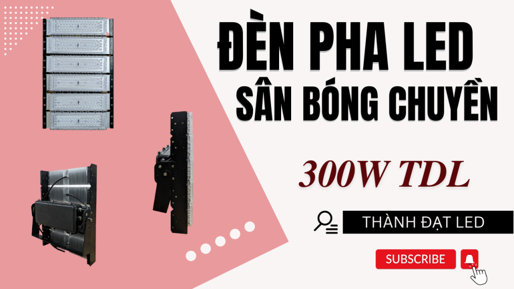 Đèn pha LED thể thao sân bóng chuyền 300w