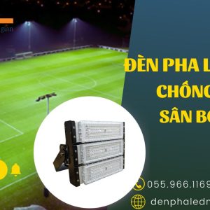 Đèn pha led sân bóng 120w chất lượng