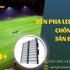 Đèn pha led sân bóng 950w chất lượng