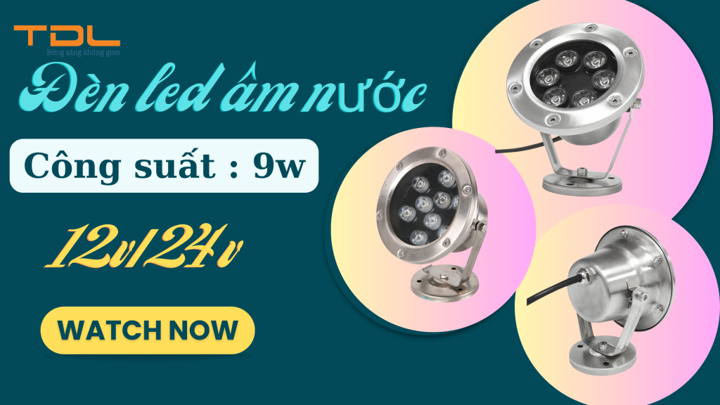 Đèn âm nước TDLAN-D 9w