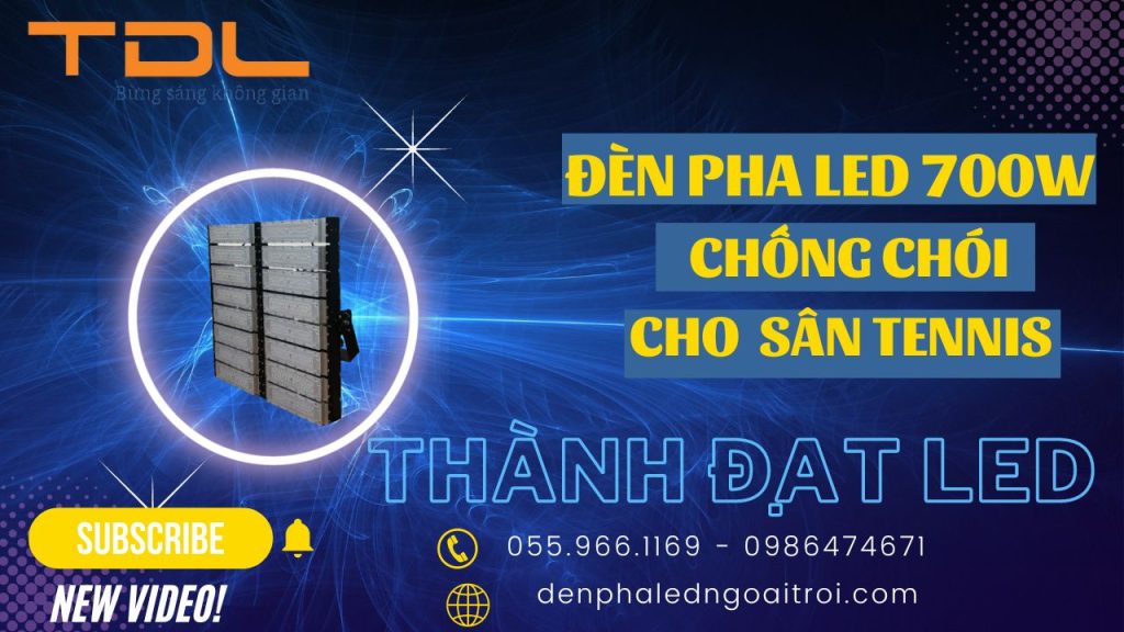 Đèn pha led sân tennis 700w chất lượng