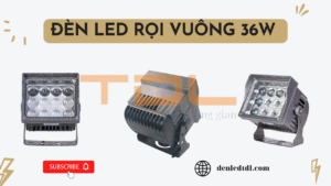 đèn led rọi cột vuông 36w